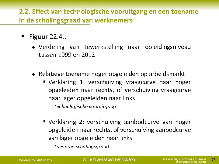 2. 2. Effect van technologische vooruitgang en een toename in de scholingsgraad van werknemers