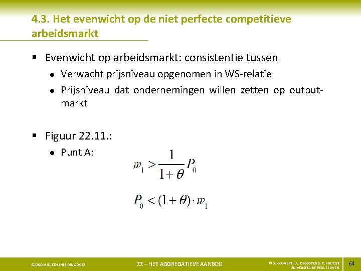 4. 3. Het evenwicht op de niet perfecte competitieve arbeidsmarkt § Evenwicht op arbeidsmarkt: