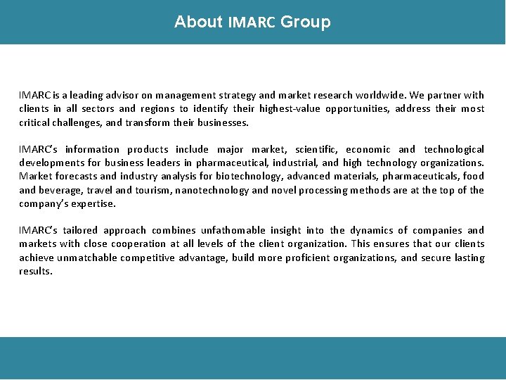 About IMARC Group Report Description IMARC is a leading advisor on management strategy and