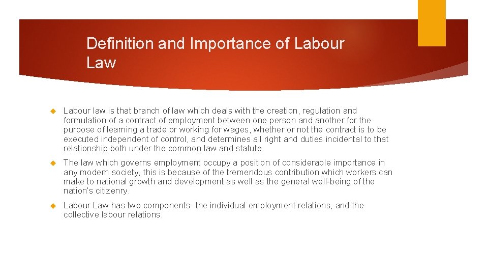 Definition and Importance of Labour Law Labour law is that branch of law which Definition and Importance of Labour Law Labour law is that branch of law which