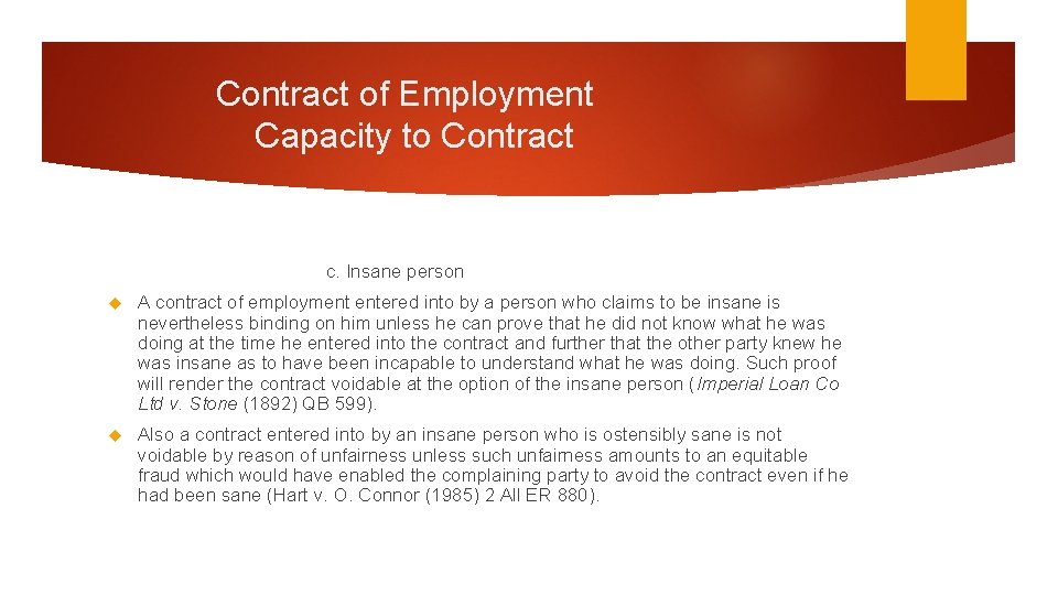 Contract of Employment Capacity to Contract c. Insane person A contract of employment entered Contract of Employment Capacity to Contract c. Insane person A contract of employment entered