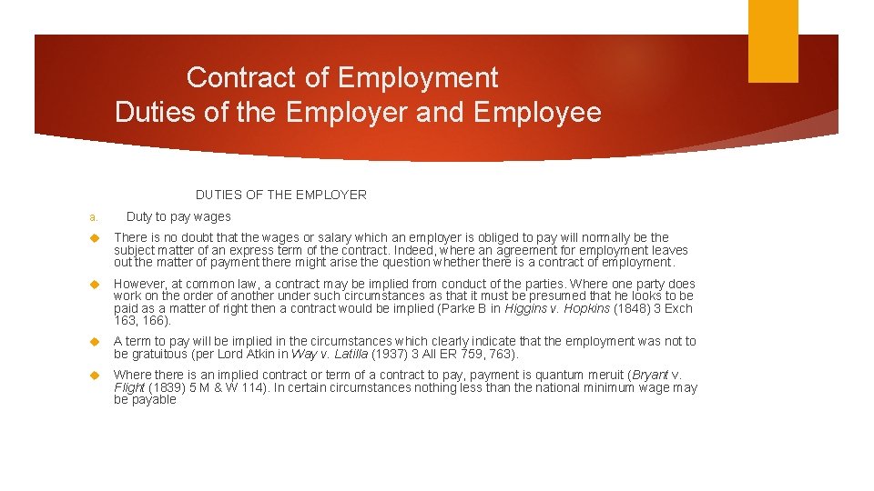 Contract of Employment Duties of the Employer and Employee DUTIES OF THE EMPLOYER a. Contract of Employment Duties of the Employer and Employee DUTIES OF THE EMPLOYER a.