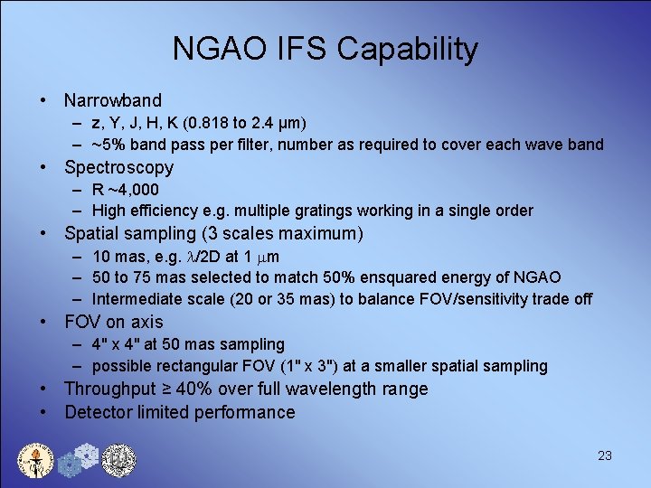 NGAO IFS Capability • Narrowband – z, Y, J, H, K (0. 818 to