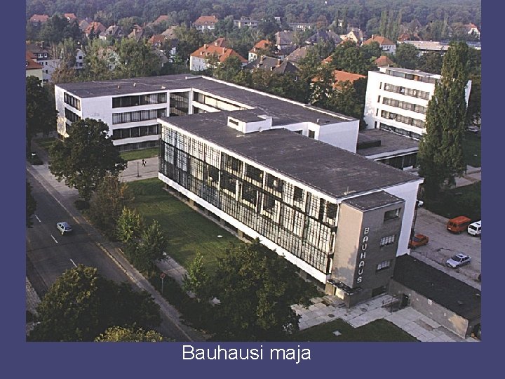 Bauhausi maja 