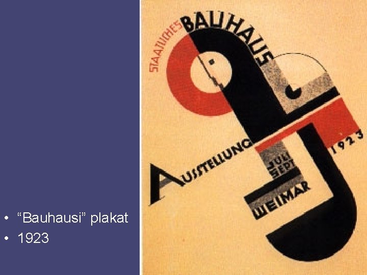  • “Bauhausi” plakat • 1923 