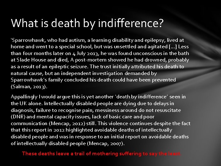 What is death by indifference? ‘Sparrowhawk, who had autism, a learning disability and epilepsy,