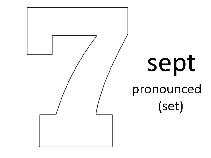 sept pronounced (set) sept pronounced (set)
