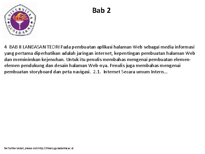 Bab 2 4 BAB II LANDASAN TEORI Pada pembuatan aplikasi halaman Web sebagai media