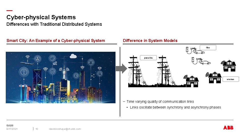 — Cyber-physical Systems Differences with Traditional Distributed Systems Smart City: An Example of a