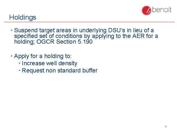 Holdings • Suspend target areas in underlying DSU’s in lieu of a specified set