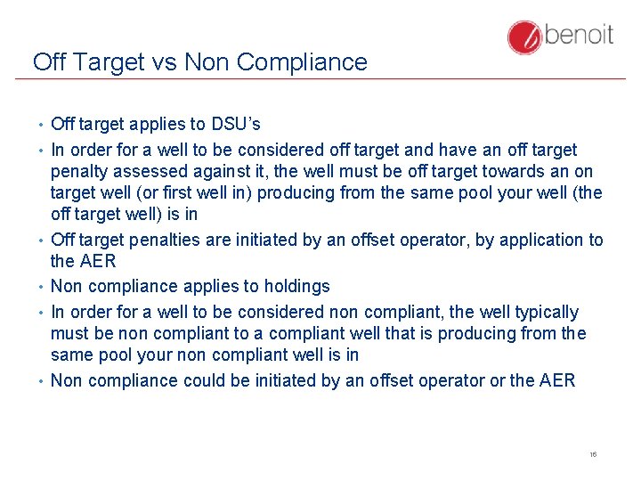 Off Target vs Non Compliance • Off target applies to DSU’s • In order