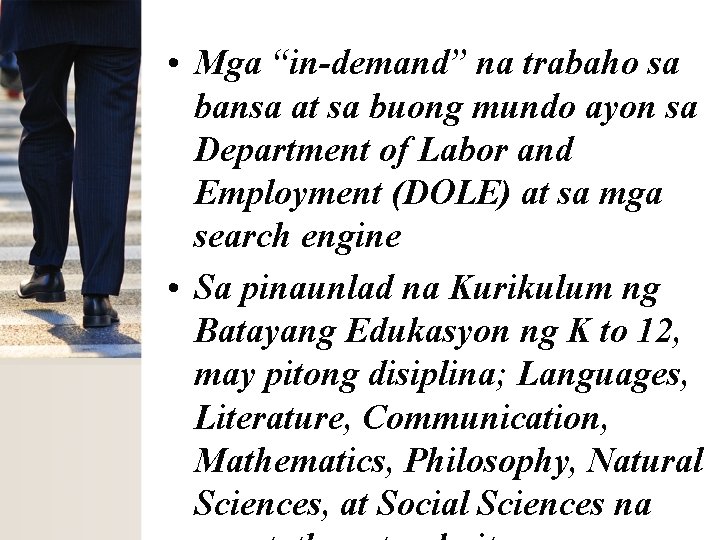  • Mga “in-demand” na trabaho sa bansa at sa buong mundo ayon sa