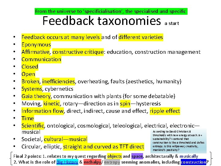 From the universe to ‘specificialisation’, the specialised and specific Feedback taxonomies a start Feedback