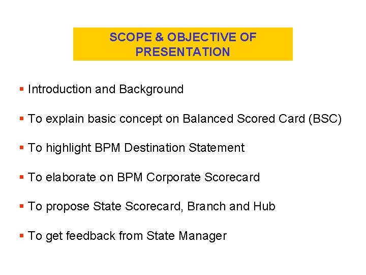 SCOPE & OBJECTIVE OF PRESENTATION § Introduction and Background § To explain basic concept