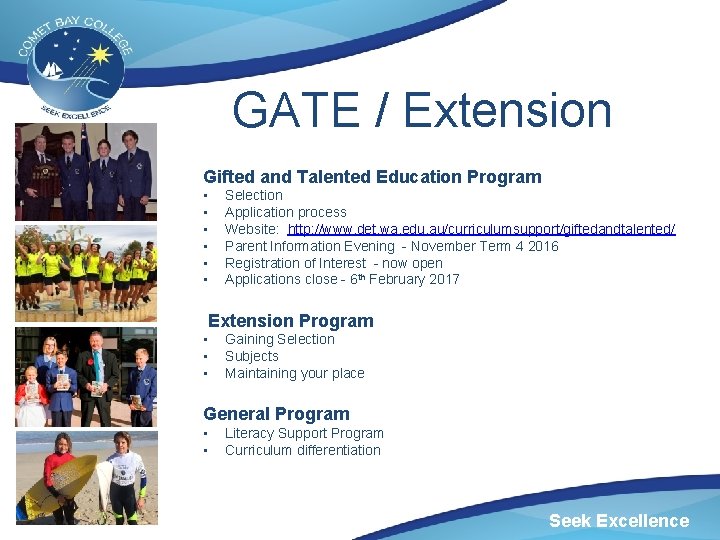 GATE / Extension Gifted and Talented Education Program • • • Selection Application process