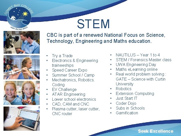 STEM CBC is part of a renewed National Focus on Science, Technology, Engineering and