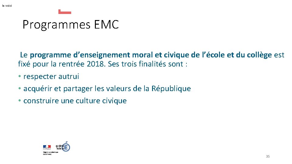 le voici Programmes EMC Le programme d’enseignement moral et civique de l’école et du