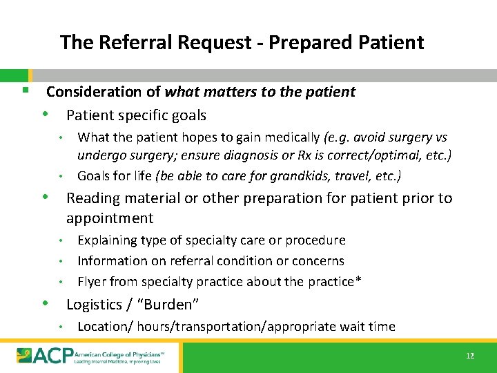 The Referral Request - Prepared Patient § Consideration of what matters to the patient