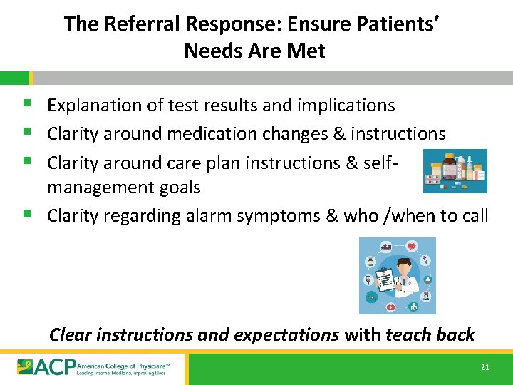 The Referral Response: Ensure Patients’ Needs Are Met § Explanation of test results and