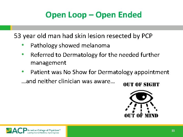Open Loop – Open Ended 53 year old man had skin lesion resected by