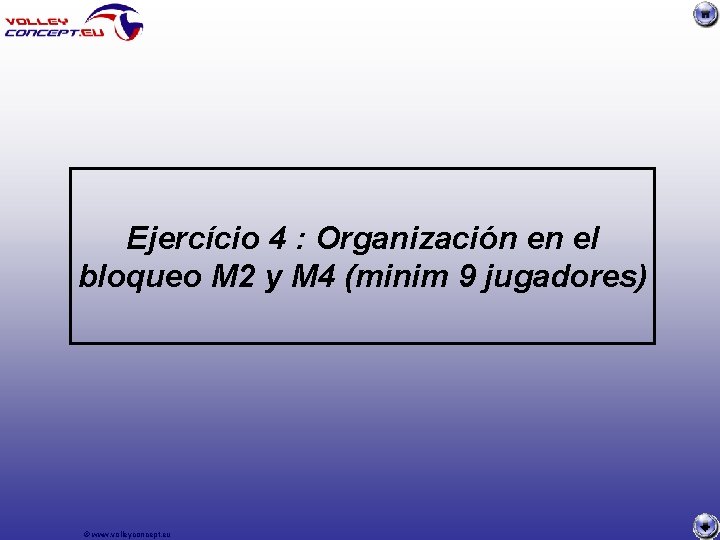 Ejercício 4 : Organización en el bloqueo M 2 y M 4 (minim 9