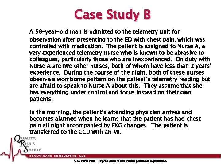 Case Study B A 58 -year-old man is admitted to the telemetry unit for
