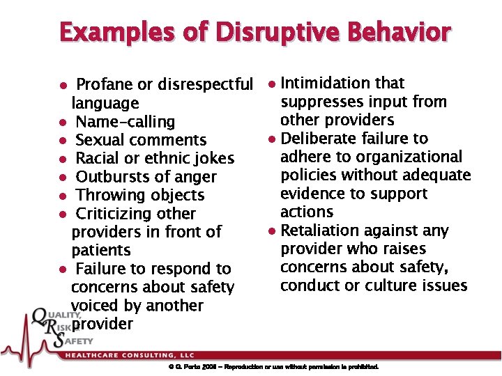 Examples of Disruptive Behavior l Profane or disrespectful language l Name-calling l Sexual comments