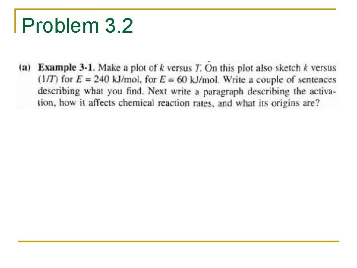 Problem 3. 2 