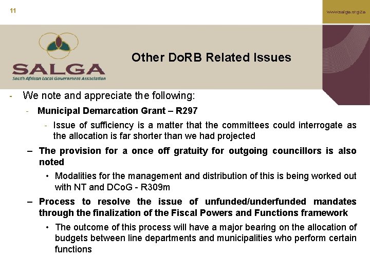 11 www. salga. org. za Other Do. RB Related Issues - We note and