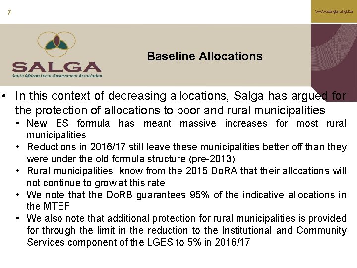 www. salga. org. za 7 Baseline Allocations • In this context of decreasing allocations,