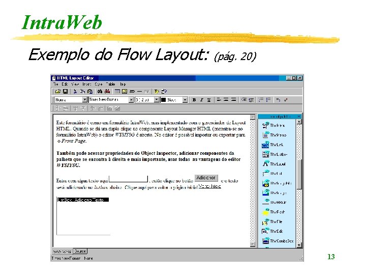 Intra. Web Exemplo do Flow Layout: (pág. 20) 13 
