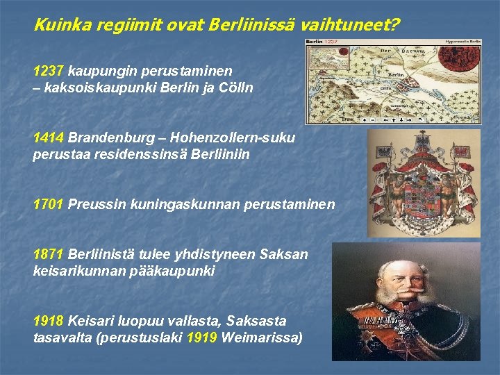 Kuinka regiimit ovat Berliinissä vaihtuneet? 1237 kaupungin perustaminen – kaksoiskaupunki Berlin ja Cölln 1414