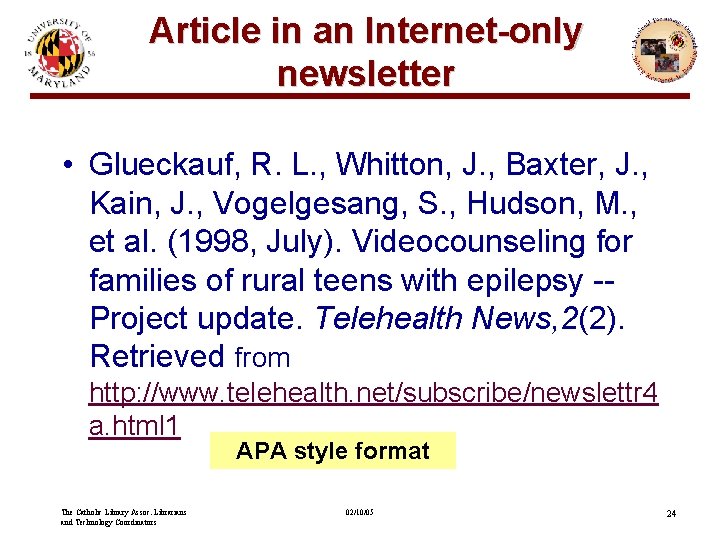 Article in an Internet-only newsletter • Glueckauf, R. L. , Whitton, J. , Baxter,