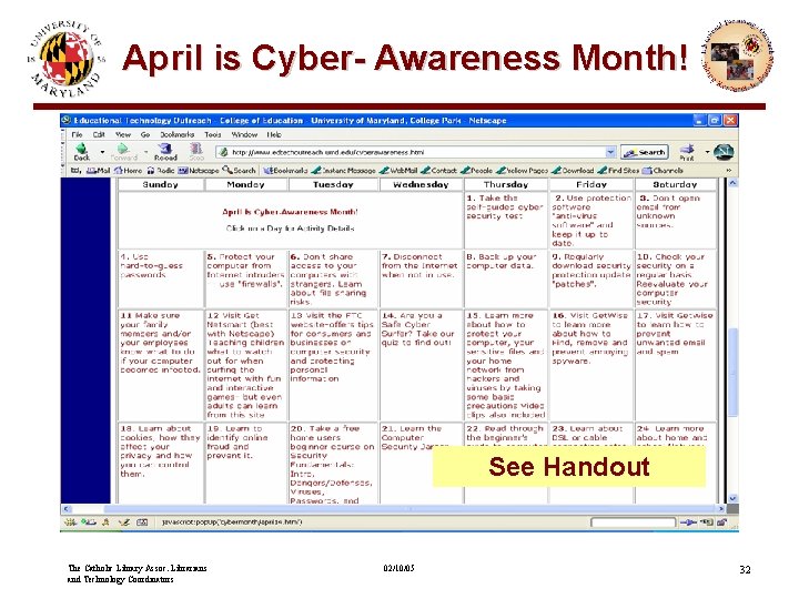 April is Cyber- Awareness Month! See Handout The Catholic Library Assoc. Librarians and Technology