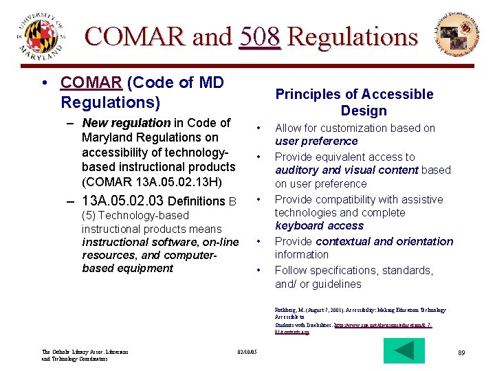 COMAR and 508 Regulations • COMAR (Code of MD Regulations) Principles of Accessible Design