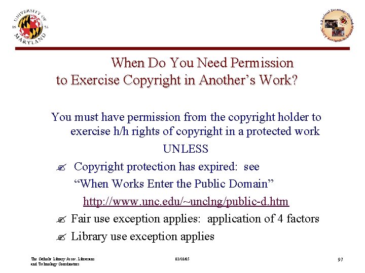 When Do You Need Permission to Exercise Copyright in Another’s Work? You must have