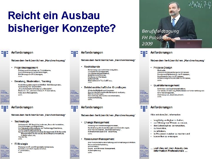 Reicht ein Ausbau bisheriger Konzepte? © PROJECT CONSULT Unternehmensberatung Dr. Ulrich Kampffmeyer Gmb. H