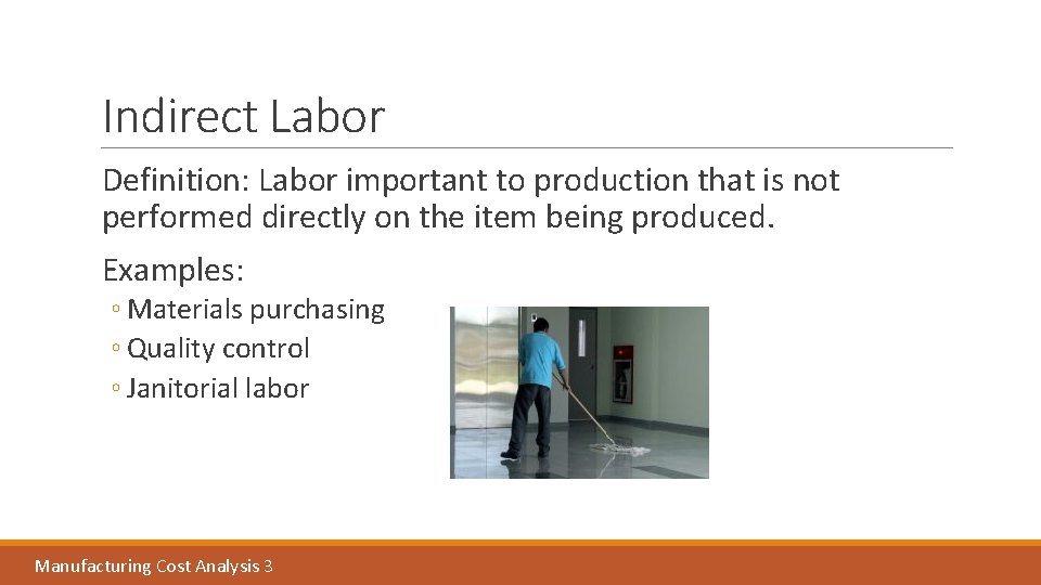 Indirect Labor Definition: Labor important to production that is not performed directly on the