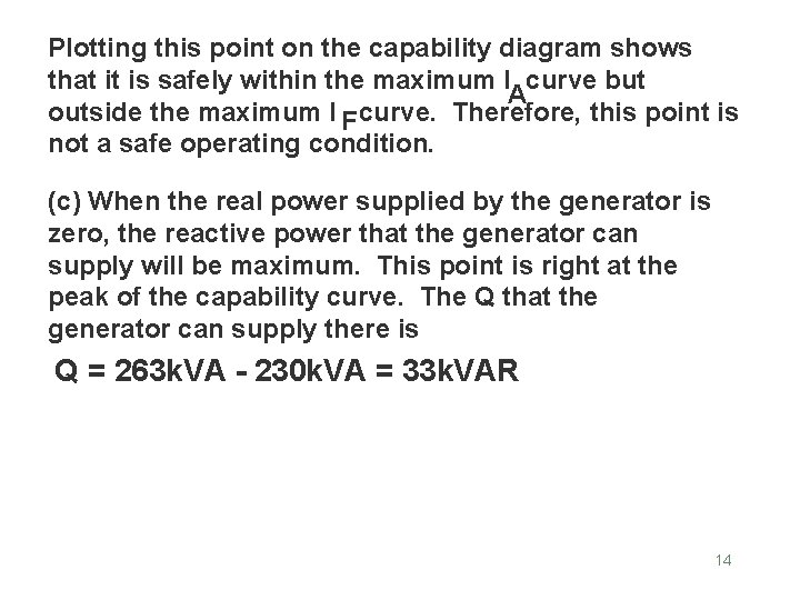 Plotting this point on the capability diagram shows that it is safely within the