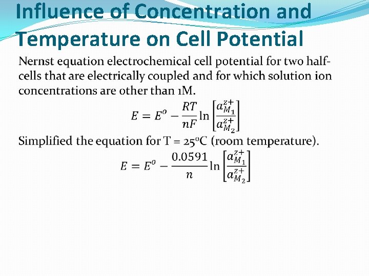 Influence of Concentration and Temperature on Cell Potential 