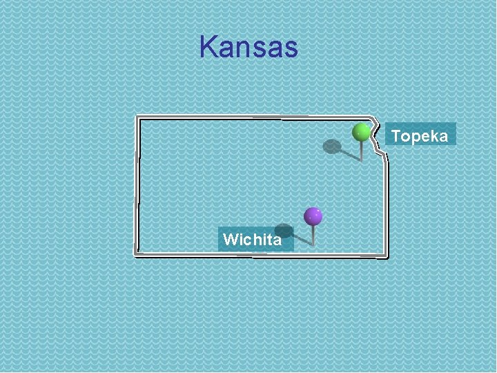 Kansas Topeka Wichita 