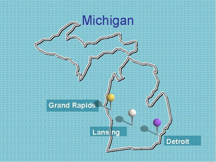 Michigan Grand Rapids Lansing Detroit 
