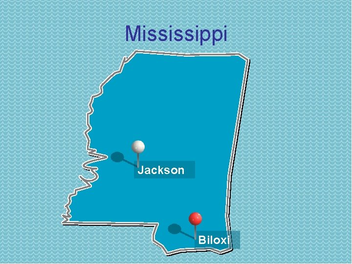 Mississippi Jackson Biloxi 