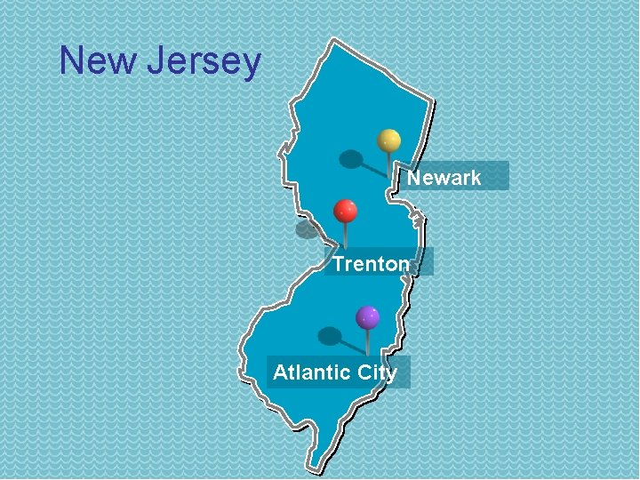 New Jersey Newark Trenton Atlantic City 