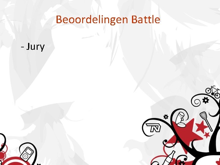 Beoordelingen Battle - Jury 