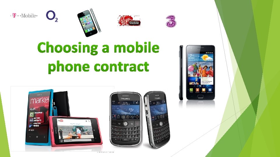 Choosing a mobile phone contract Choosing a mobile phone contract