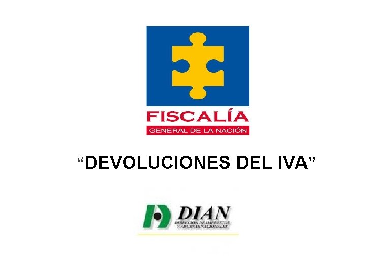 “DEVOLUCIONES DEL IVA” 