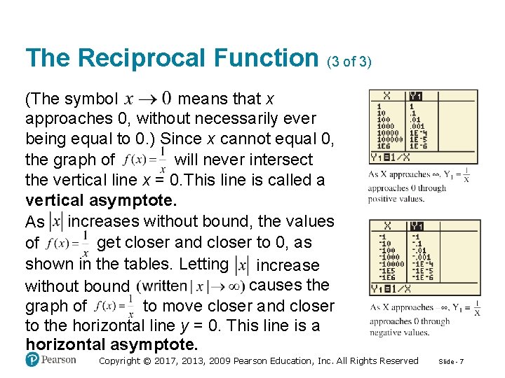 The Reciprocal Function (3 of 3) means that x (The symbol approaches 0, without
