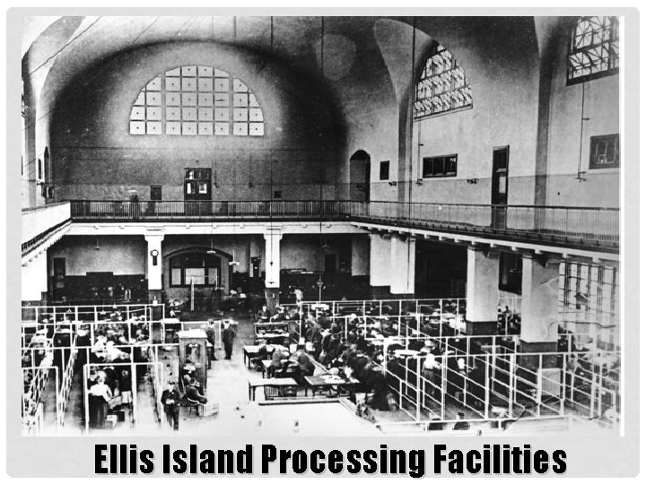 Ellis Island Processing Facilities 