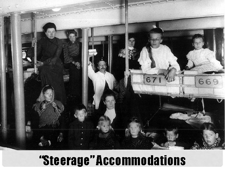 “Steerage” Accommodations 